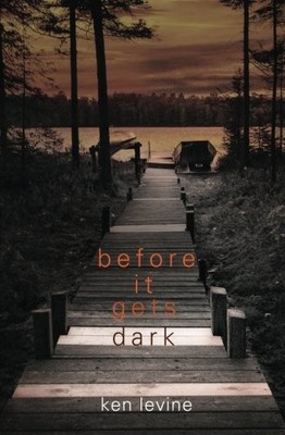 BEFORE IT GETS DARK By Ken Levine **BRAND NEW**
