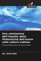 Usha Mina | Una Valutazione Dell'impatto Della Fitotossicità Dell'ozono Sulle...