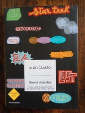 Aldo Grasso - Buona maestra - Mondadori Strade Blu - 2007