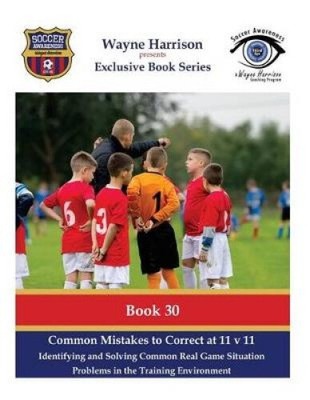 Common Mistakes to Correct at 11 V 11: Identifying and Solving Common Real