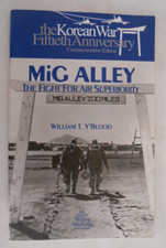 MiG Alley: The Fight For Air Superiority by William T. Y'Blood (PB 2000)