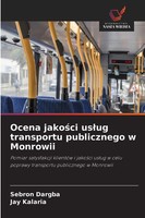 Sebron Dargba (U. A.) | Ocena Jako¿Ci Us¿Ug Transportu Publicznego W Monrowii