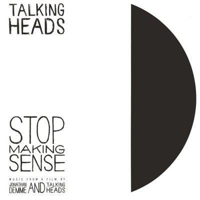 Stop Making Sense by Talking Heads
