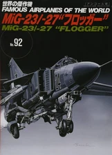 MiG-23/-27 Flogger World's Great Aircraft Encore Edition No 92
