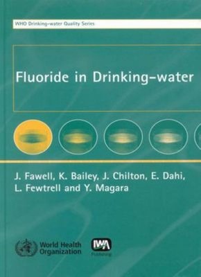 Fluorid Im Trinkwasser J., Fawell, J., Bailey, K., Dahi, E. C
