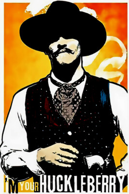 Doc Holliday Tombstone Im Your Huckleberry Graphic Print Wall Art