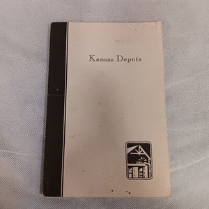 Kansas Depots Railroad Depot History Architecture Photos H Roger Grant 117 Pages