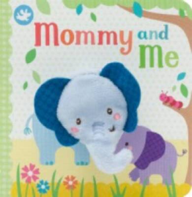 Mommy and Me Finger Puppet Book - Board book By Cottage Door Press - GOOD