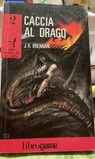 BRENNAN CACCIA AL DRAGO LIBRO GAME ALLA CORTE DI RE ARTÙ PRIMA EDIZIONE 1987