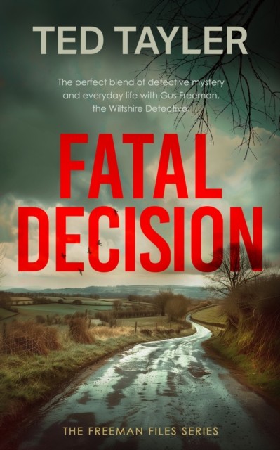 Fatal Decision A Cold Case Murder Mystery Series by Ted Tayler (Paperback Book)