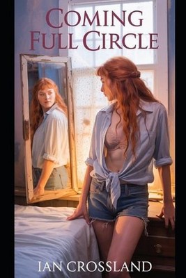 Coming Full Circle by Ian Crossland Paperback Book