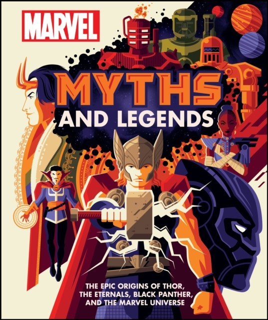 Marvel Myths And Legends : The Epic Origins Of Thor, The Eternals, Black Panther, And The Marvel Universe James Hill - Image 3