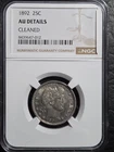Beautiful 1892 Barber Quarter NGC Graded AU Details