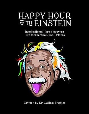 Happy Hour with Einstein - Paperback, by Melissa Hughes - Very Good