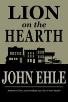 Lion On The Hearth John Ehle Taschenbuch Kartoniert / Broschiert Englisch 2015
