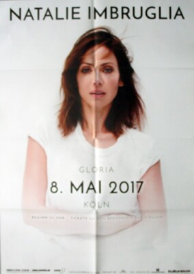 NATALIE IMBRUGLIA - 2017 - Plakat - Live in Concert Tour - Poster - Köln