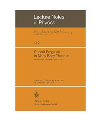 Recent Progress in Many-Body Theories: Proceedings of the Second International C