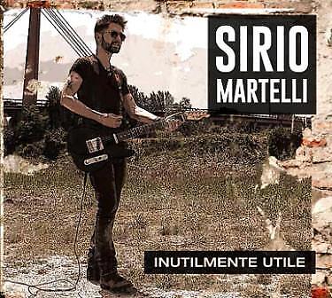 Sirio Martelli  - Inutilmente Utile - Cd - Photo 1/1