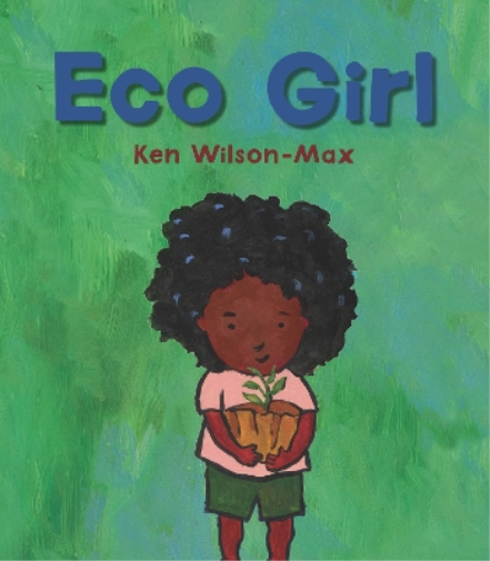 Ken Wilson-Max Eco Girl (Copertina rigida) Wonder Kids