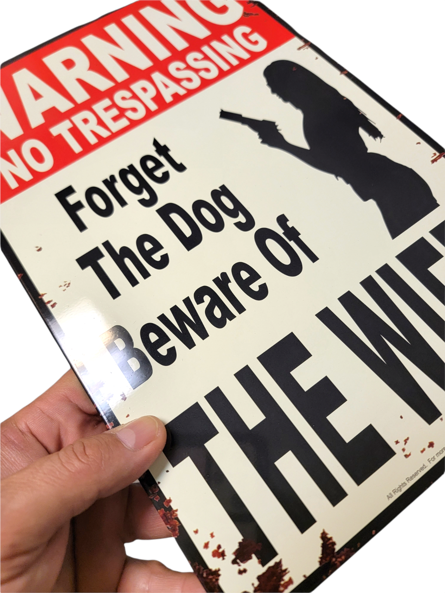 Alu-Schild „Never Mind The Dog Beware Of The Owner“ – 30,5 X 40,6 Cm, Lustige Warnung, Für Haus & Garten
