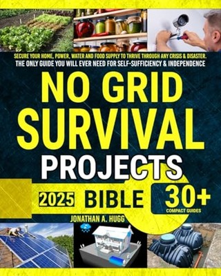No Grid Survival Projects Bibl - VERY GOOD