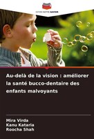 Mira Virda (U. A.) | Au-Delà De La Vision : AméLiorer La Santé Bucco-Dentaire...