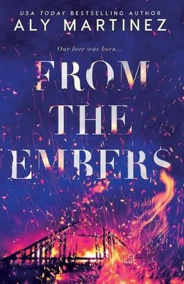 From the Embers, Martinez, Aly