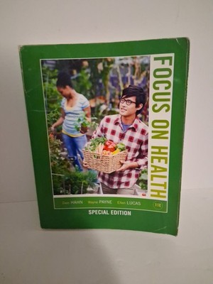 Focus on Health - Paperback, by Dale B. Hahn Ph.D Wayne A. Lucas