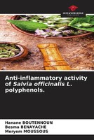 Hanane Boutennoun (U. A.) | Anti-Inflammatory Activity Of Salvia Officinalis...