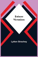 Lytton Strachey | Eminent Victorians | Taschenbuch | Englisch (2021)