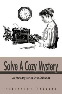 Collier Christine Collier Solve a Cozy Mystery (Taschenbuch)