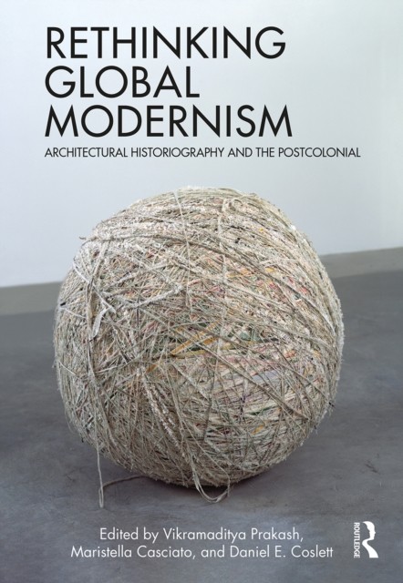 Rethinking Global Modernism by Vikramaditya Prakash PAPERBACK 9780367636715