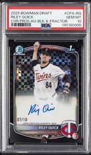 2025 BOWMAN DRAFT CHROME PROSPECT AUTOS BLACK X-FRACTOR RILEY QUICK 7/10 PSA 10