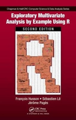 Exploratory Multivariate Analysis By Example Using R