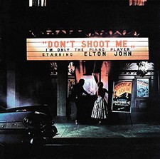 ELTON JOHN - Elton John: Don't Shoot Me I'm Only The Piano Player - CD VG