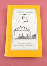 Architektur / Die Pise-Baukunst / Francois Cointereaux / Lehmbau