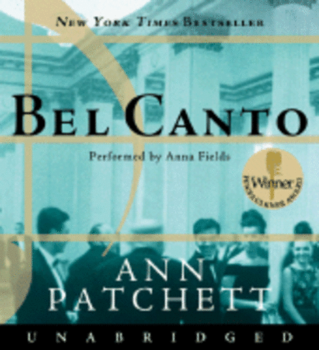 bel canto patchett bel canto patchett