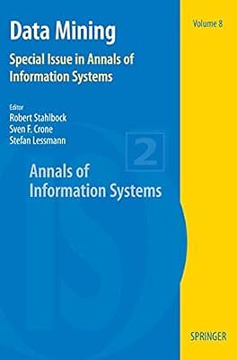 Data Mining: Sonderausgabe in Annalen of Information Systems: 8, , gebraucht; sehr gut