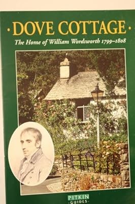 Dove Cottage (Pitkin guides), Wordsworth Trust, Used; Good Book