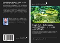 Alemayehu Assefa Ayele | Propiedades De Terrazas Y Suelos: El Caso De La Zona...