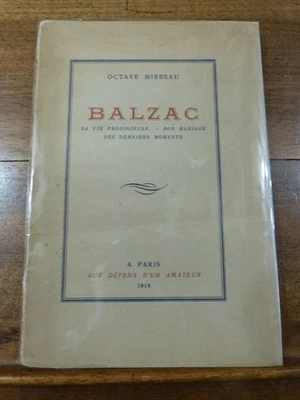 Balzac Octave Mirbeau 1918 Grand Papier Tirage Limité - Photo 1/4