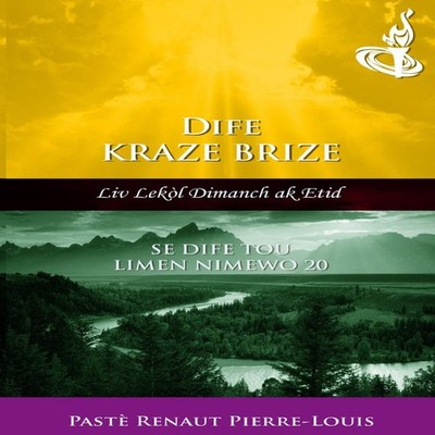 Dife Kraze Brize Dife Tou Limen Nimewo 20 Renaut Pierre-Louis Pap