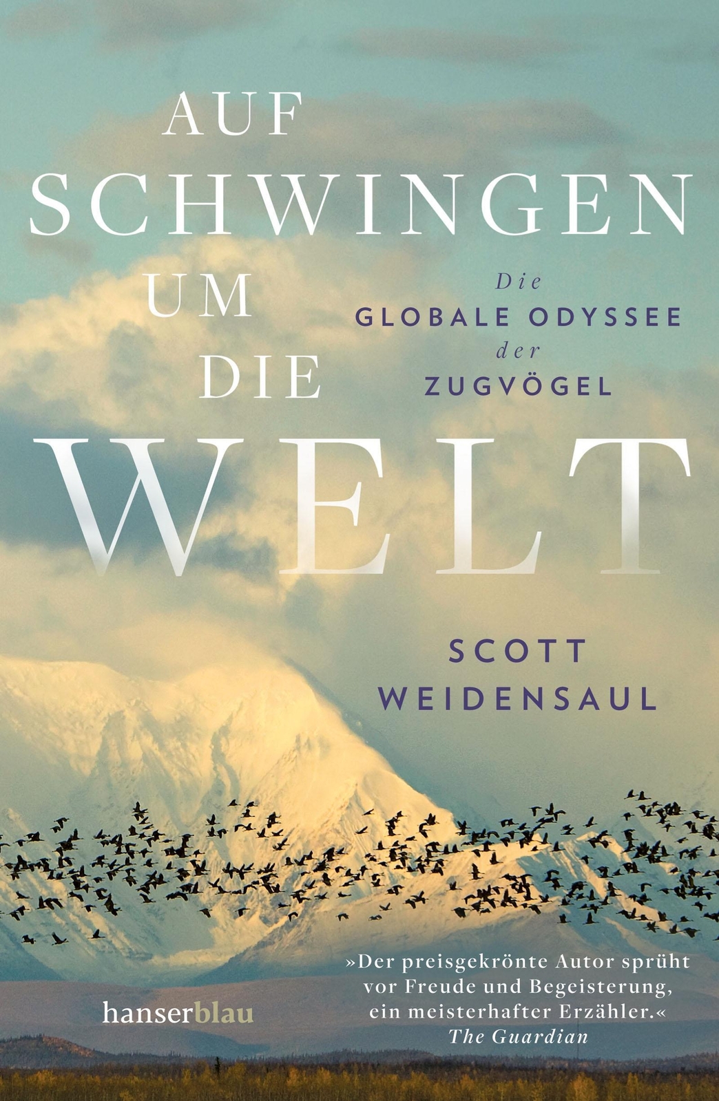 Auf Schwingen Um Die Welt, Scott Weidensaul