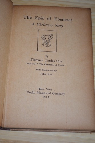 1912 The Epic of Ebenezer by Florence Tinsley Cox A Christmas Story Illustrated - Picture 3 of 4