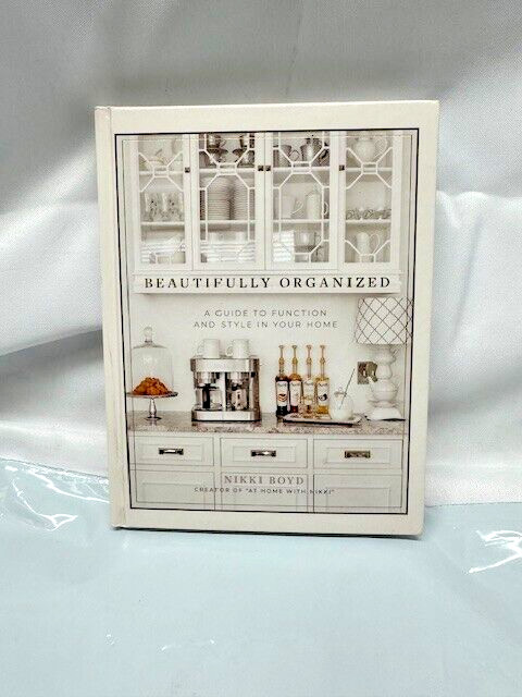 Beautifully Organized: A Guide to Function and Style in Your Home (1944515682)