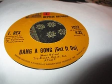 1972 T. REX Bang A Gong W/Raw Ramp US 7" Reprise 1032 Glam Rock VG