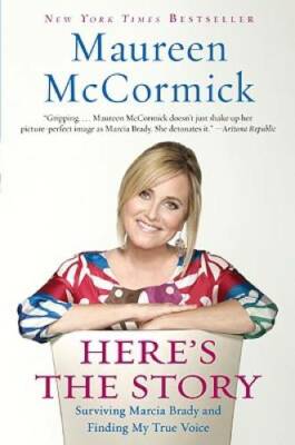 Here's the Story: Surviving Marcia Brady and Finding My True Voice - GOOD