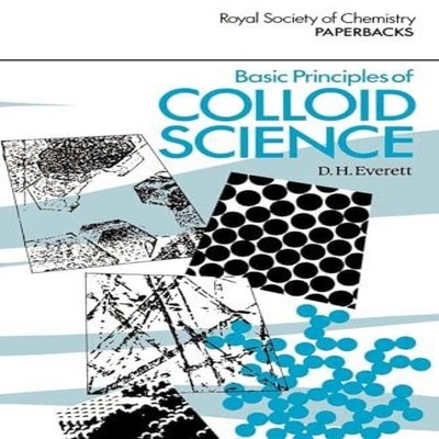 Basic Principles of Colloid Science Douglas H Everett Paperback R