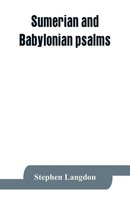 Stephen Langdon | Sumerian And Babylonian Psalms | Taschenbuch | Englisch (2019)