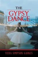The Gypsy Dance Vera Simpson Gaines Taschenbuch Kartoniert / Broschiert Englisch